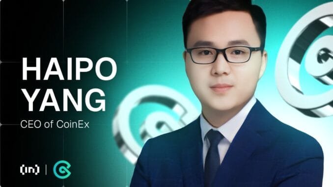 CoinEx CEO Haipo Yang: Why Crypto Needs Specialization CoinEx CEO Haipo Yang: The Crypto Industry is Heading Toward Deeper Specialization and Competition