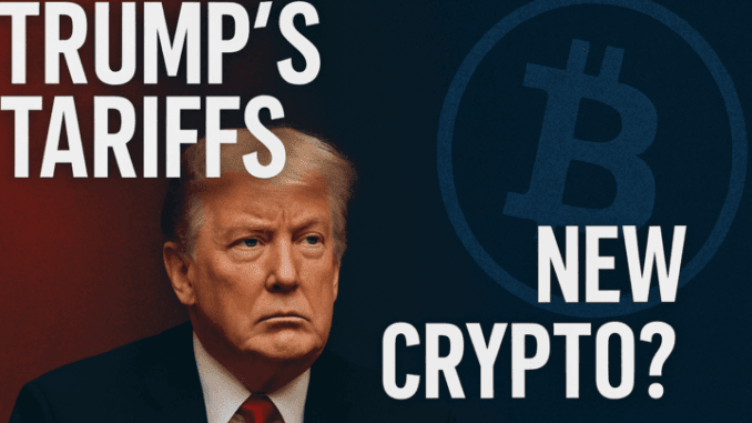 New Crypto to Explode as Trump Tariffs Drive Inflation New Crypto to Explode as Trump Tariffs Drive Inflation