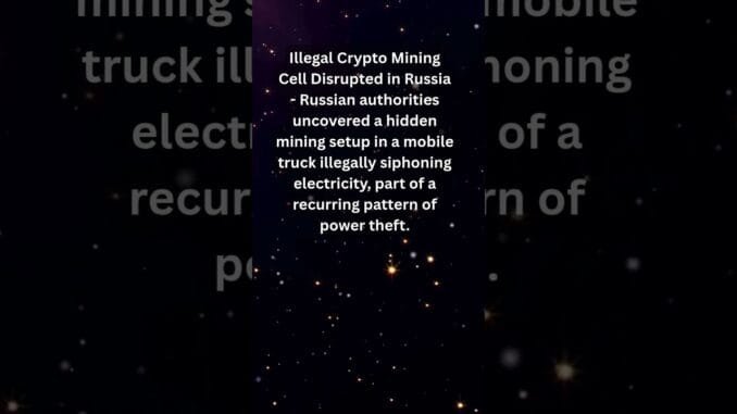 Illegal Crypto Mining Cell Disrupted in Russia