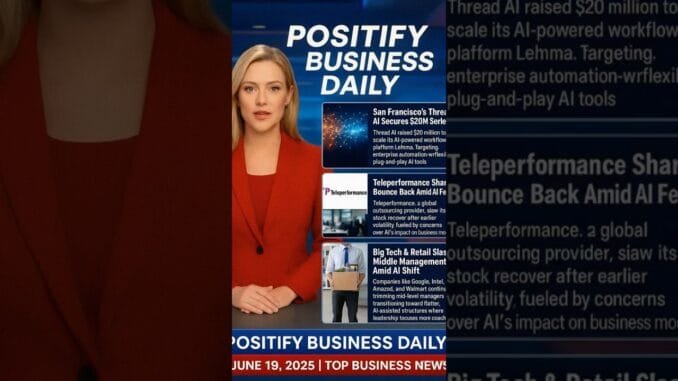 Top Business News June19| AI Funding, Outsourcing, & Management Trends