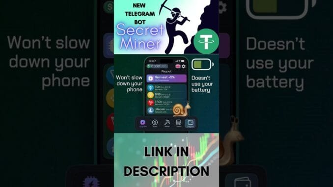 🚀 NEW BOT MINER LAUNCHED TODAY: SECRET MINER. The Telegram Bot That Mines Crypto While You Sleep! 🔥
