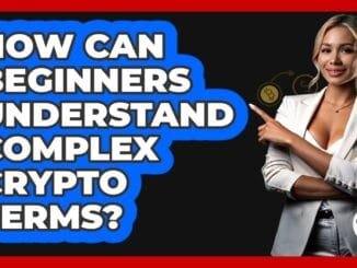 How Can Beginners Understand Complex Crypto Terms? - CryptoBasics360.com