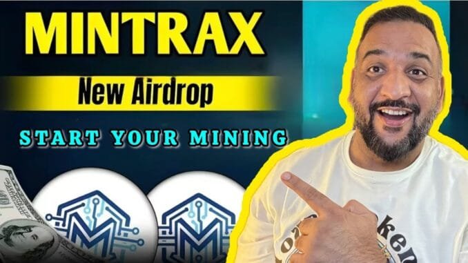 “Mintrax Mining App | Free Crypto Mining & Airdrop Earning Update 2025 🔥💰”
