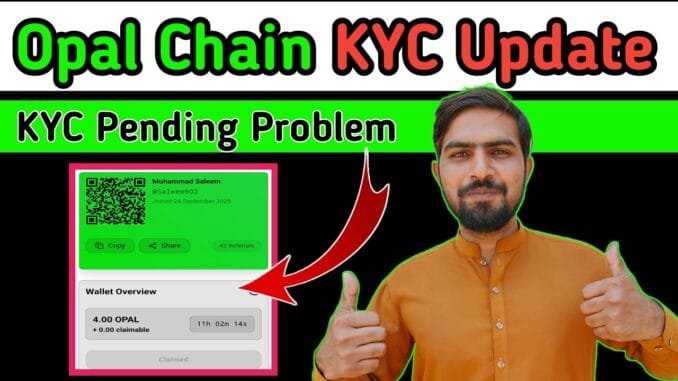 Opal chain Mining Full Guide || Opal chain Kyc Process | Opal chain Token Price