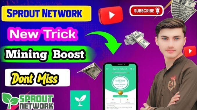 Sprout Network New Mining App | Full Guide Step By Step | Sprout Mining Speed Boost ~ New Mining App