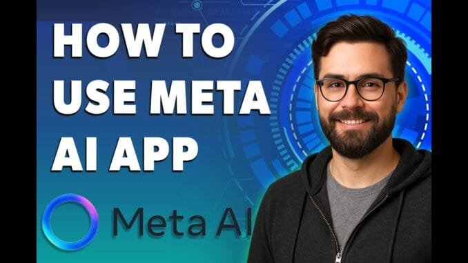 How To Use Meta Ai App [2025 Guide]