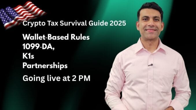 USA Crypto Tax Survival Guide 2025: Wallet‑Based Rules, 1099‑DA, K1s and Partnerships