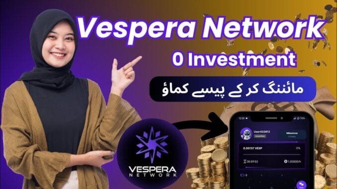 Vespera Network Free Mining App Full Guide | Vespera Network Token Price & Listing #VesperaNetwork