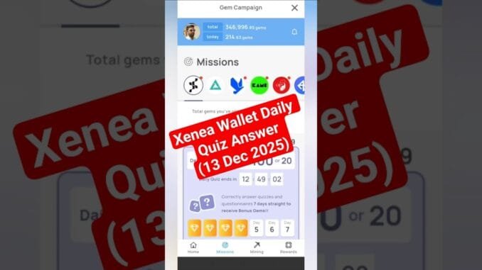 Xenea Wallet Daily Quiz Answer (13 Dec 2025) 🔥 | Free Crypto Mining 2025 | #xeneawallet #xenea