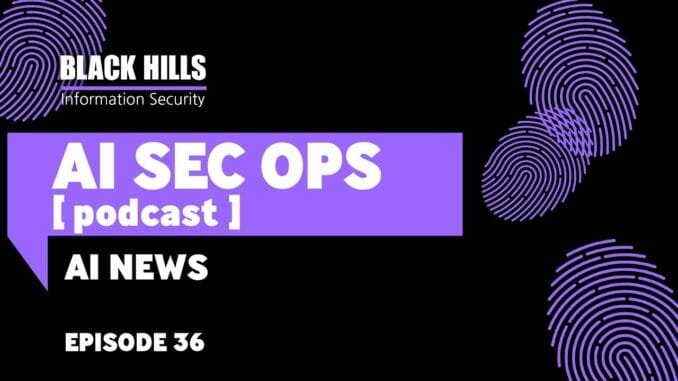 AI News Stories | Episode 36