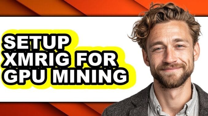 How to Setup Xmrig for Gpu Mining - Easy Guide