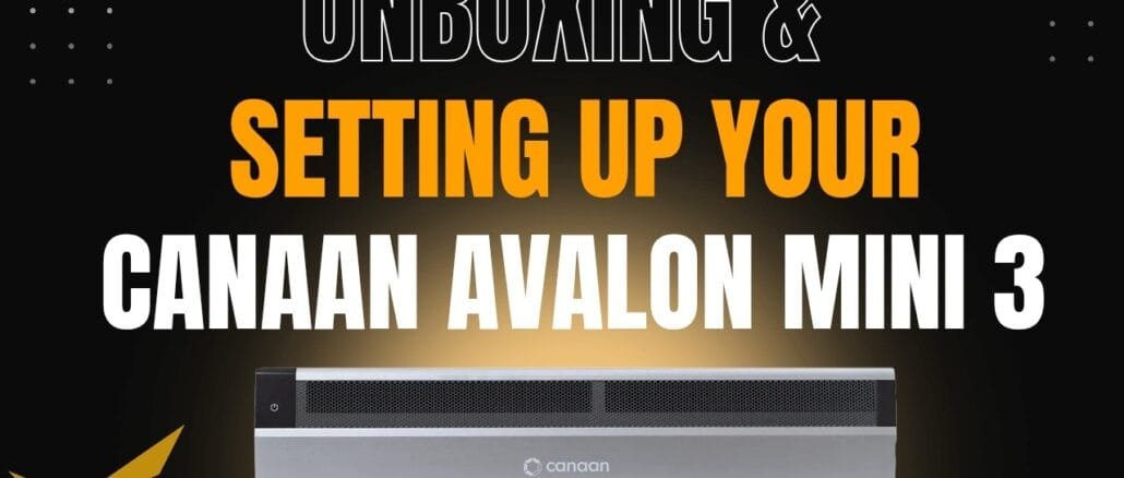 How to Set Up the Avalon Mini 3 | Bitcoin Miner Setup Guide