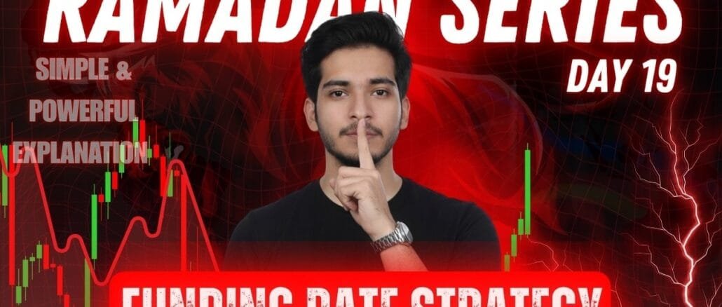 Funding Rate Strategy Explained | Crypto Futures Trading Guide | Ramadan Series Day 19