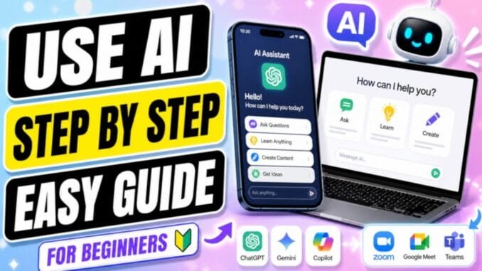 How To Use AI Beginners, Step By Step Easy Guide