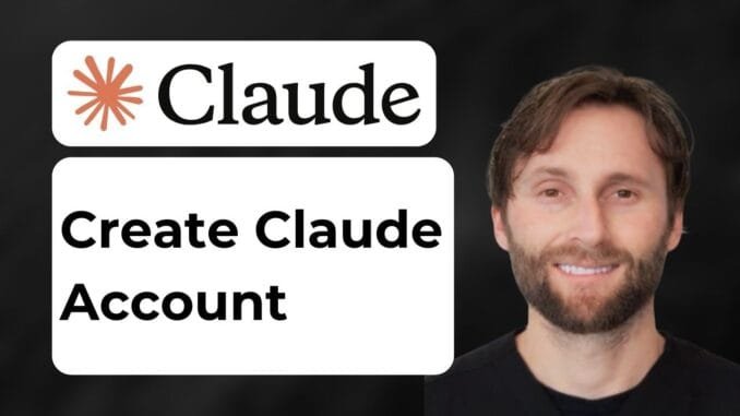 How to Create a Claude AI Account [2026 Guide]