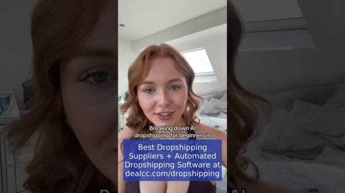 Breaking down AI dropshipping for beginners in under a min (no course...
