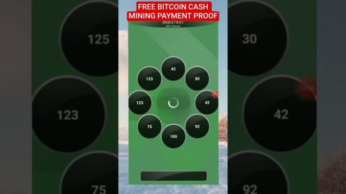 Free Bitcoin Cash Mining App Auto Withdrawal Proof #shorts