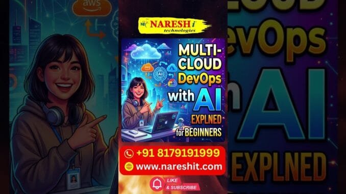 Multi-Cloud DevOps with AI Explained for Beginners: Job-Ready Roadmap | Ai Jobs | Naresh IT | 2026