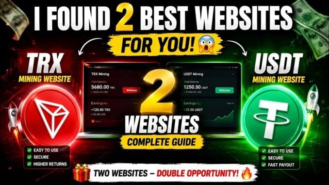 2 Platforms Explained | TRX & USDT Mining Websites 2026 Complete Guide