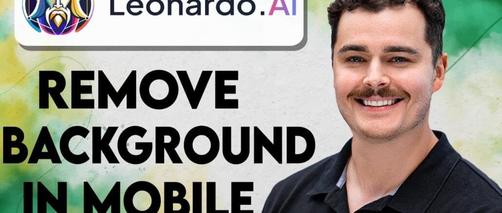 How To Remove Background In Leonardo AI Mobile [2026 Guide]