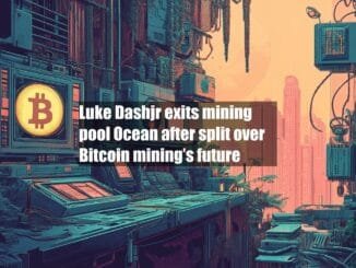 Luke Dashjr exits mining pool Ocean after split over Bitcoin mining’s future