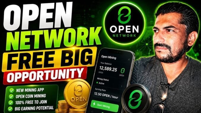 OPEN NETWORK 🆓 New Mining App | OPEN Coin Mining | Free Mining App 2026 | Open Network Full Guide