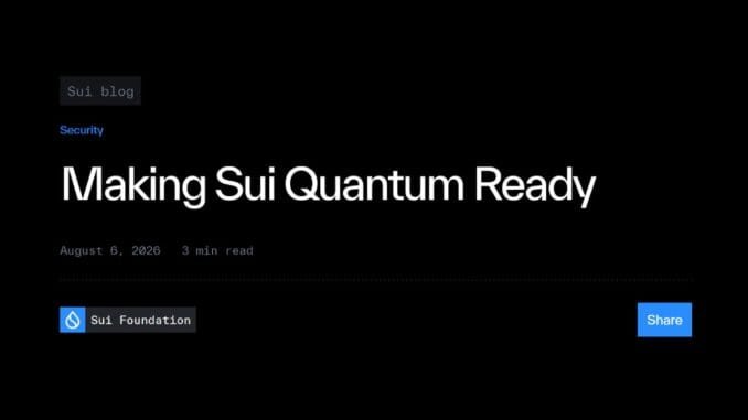 Sui Signals Q1 2027 Mainnet Upgrade to Avert Quantum Threat Sui Signals Q1 2027 Mainnet Upgrade to Avert Quantum Threat