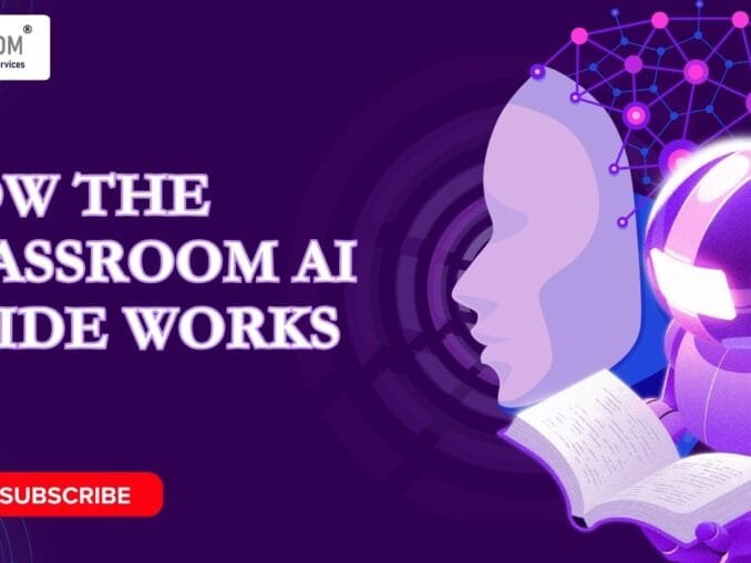 🤖 𝗛𝗼𝘄 𝘁𝗵𝗲 𝗖𝗹𝗮𝘀𝘀𝗿𝗼𝗼𝗺 𝗔𝗜 𝗚𝘂𝗶𝗱𝗲 𝗪𝗼𝗿𝗸𝘀