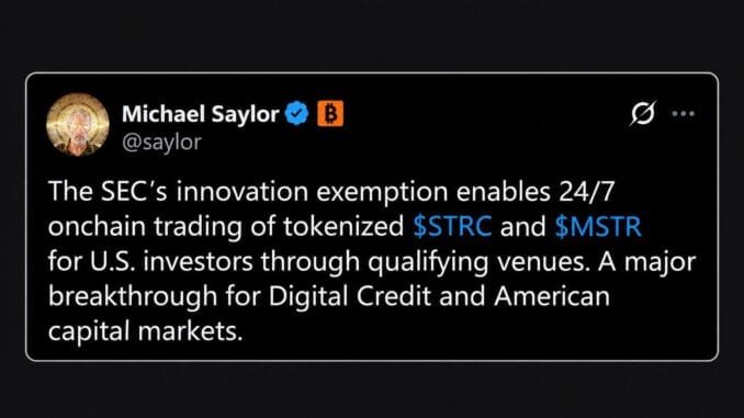 Saylor Says SEC Exemption Puts Tokenized MSTR and STRC Onchain Saylor Says SEC Exemption Puts Tokenized MSTR and STRC Onchain 24/7