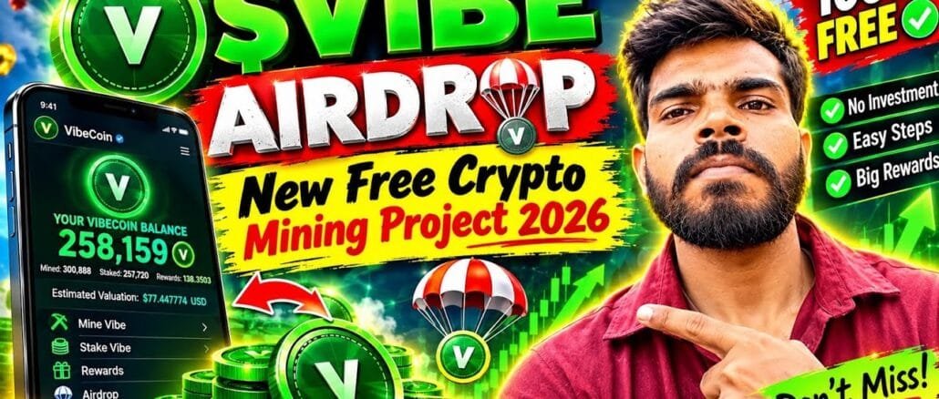 VIBE Airdrop 2026 🚀 | New Free Crypto Mining Project | Step-by-Step Guide