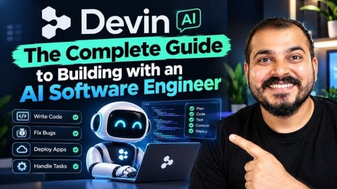 Complete Guide to Build With An AI Software Engineer -Devin AI
