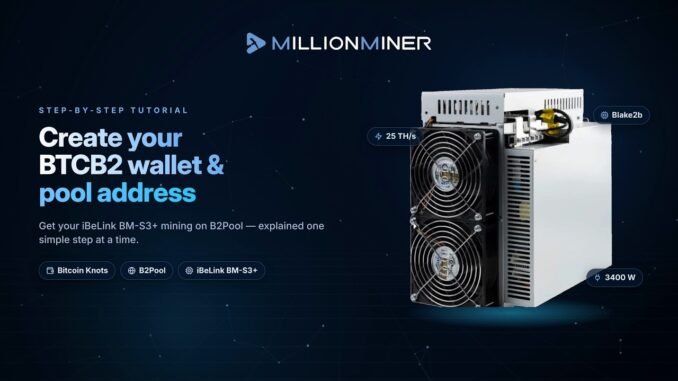 How to Mine BTCB2: Complete Setup Guide (Wallet + B2Pool in 3 Min)