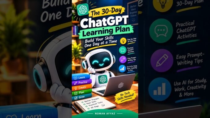 Learn ChatGPT in 30 Days 🤖 | Beginner-Friendly Daily Learning Plan #shorts #youtubeshorts #ytshorts