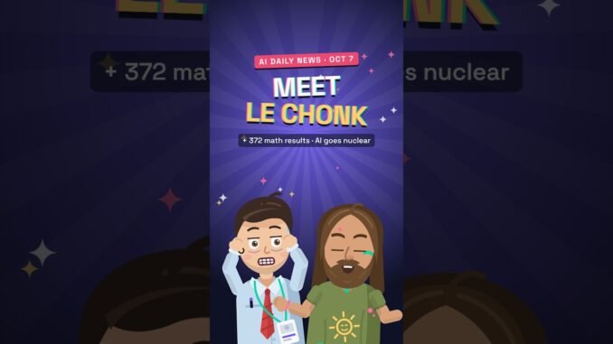 Meet "Le Chonk" 🤖 the 1-trillion-parameter AI | AI Daily News