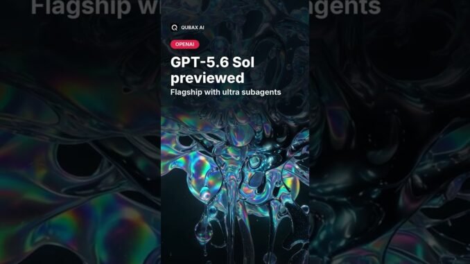 OpenAI just started previewing GPT-5.6 Sol. | AI news in 60s #Shorts