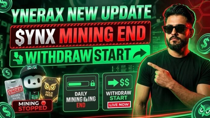 Ynerax $YNX Big News: Mining Ended, Withdrawal Live Now! 💸 Full Details